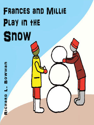 cover image of Frances and Millie Play in the Snow